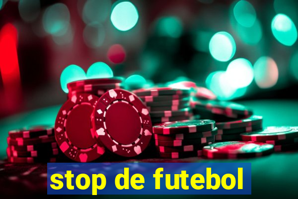 stop de futebol